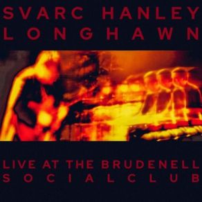 Download track Little Brother (Live From The Brudenell Social Club) Svarc Hanley Longhawn