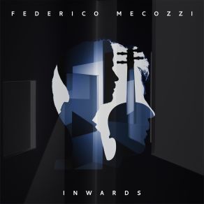 Download track Inwards Federico Mecozzi