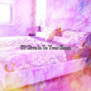 Download track Head Hits The Pillow All Night Sleeping Songs To Help You Relax