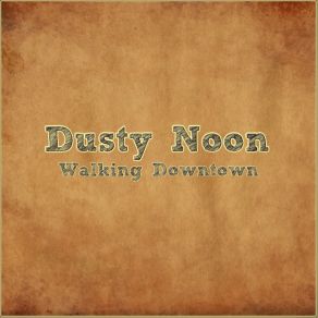 Download track Oh Miky Miky Dusty Noon