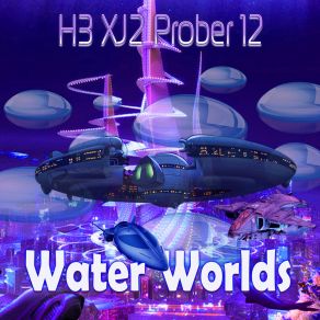 Download track Submerging H3 XJ2 Prober 12