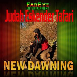 Download track New Dawning Judah Eskender Tafari