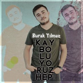 Download track Sil Baştan Burak Yilmaz