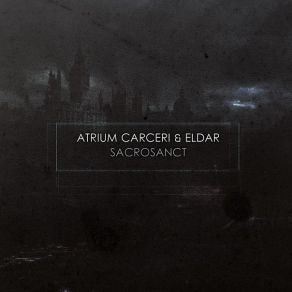 Download track So They Speak Atrium Carceri, Eldar