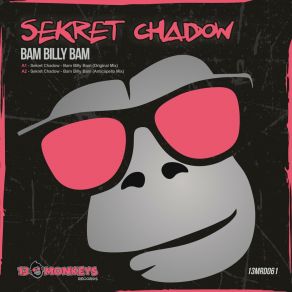 Download track Bam Billy Bam (Original Mix) Sekret Chadow