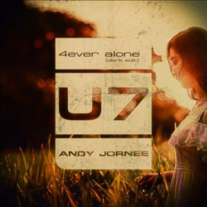 Download track 4ever Alone (Dark Edit) Andy Jornee