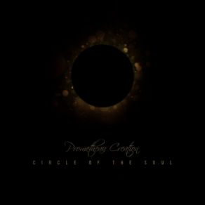 Download track Circle Of The Soul Promethean Creation