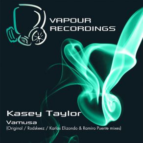 Download track Vamusa (Ramiro Puente & Karlos Elizondo Remix) Kasey Taylor