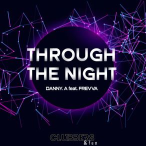 Download track Through The Night (Radio Edit) FREVVA