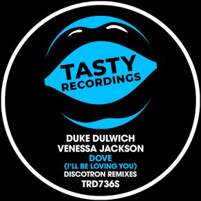 Download track Dove (I'll Be Loving You) (Discotron Extended Dub Remix) Venessa Jackson