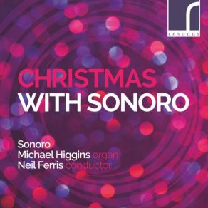 Download track My Lord Has Come Michael Higgins, Neil Ferris, Sonoro