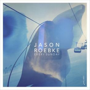 Download track Every Sunday Jason Roebke, Matthew Schneider