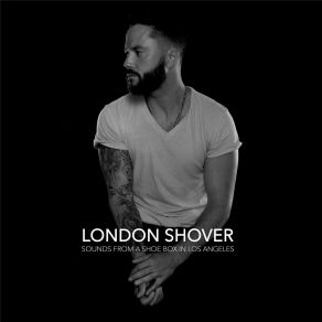 Download track I Should've Known Better London Shover