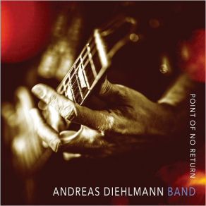 Download track Here Comes The Rain Andreas Diehlmann Band