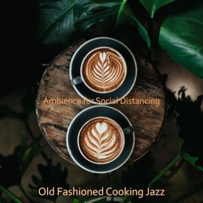 Download track Exquisite Staying Busy Old Fashioned Cooking Jazz