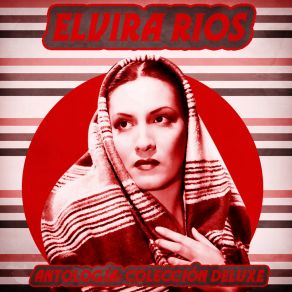 Download track El Organillero (Remastered) Elvira Rios