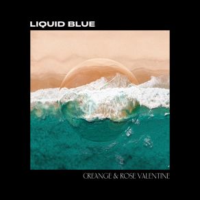 Download track Liquid Blue Rose Valentine