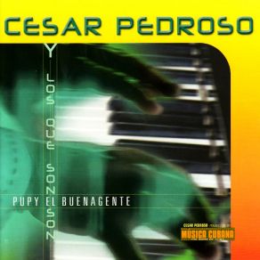 Download track Dicen Que Dicen Cesar Pedroso