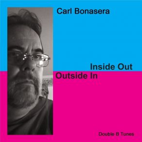 Download track Outside In Carl Bonasera