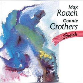 Download track Let Em Roll Max Roach, Connie Crothers