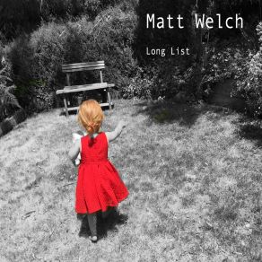 Download track Long List Matt Welch