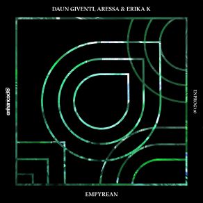 Download track Empyrean (Radio Edit) Aressa, Daun Giventi, Erika K