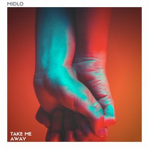 Download track Take Me Away (Club Mix) MidLo