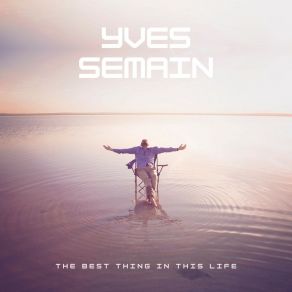 Download track Never Let It Disappear Yves Semain