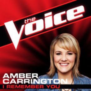 Download track I Remember You (The Voice Performance) Amber Carrington