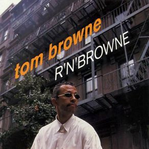 Download track Never Stop Tom Browne