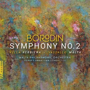 Download track Symphony No. 2 In B Minor: I. Allegro Moderato Malta Philharmonic Orchestra, Sergey Smbatyan