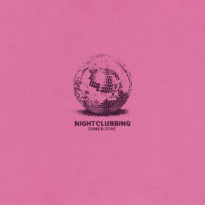 Download track Nightclubbing Damien Done