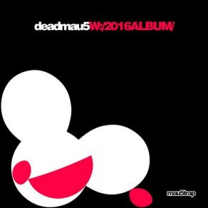 Download track Let Go (Extended Edit) Deadmau5Grabbitz