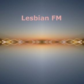 Download track Opening Time Lesbian FM