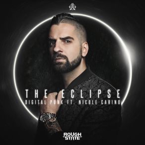 Download track The Eclipse (Extended Mix) Digital Punk, Nicole Carino