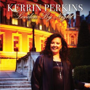 Download track A Nightingale Sang In Berkely Square Kerrin Perkins