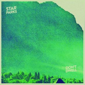 Download track Nobody Comes Here (Nobody Leaves) Star Parks