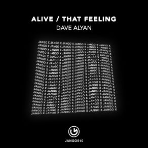 Download track Alive (Original Mix) Dave Alyan