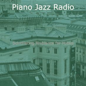 Download track Contemporary Ambience For Hotels Jazz Radio