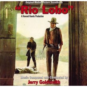 Download track Rio Lobo End Title Jerry Goldsmith