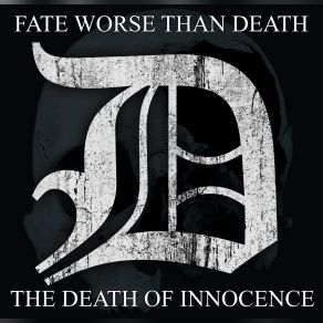 Download track Last Confidante Fate Worse Than Death