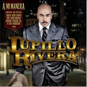 Download track Ni El Primero Ni El Ultimo Lupillo Rivera