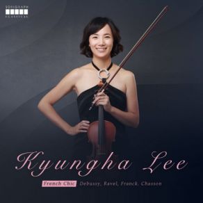 Download track Sonata For Violin And Piano In G Minor, L. 140, 1. Allegro Vivo By Claude Debussy Kyungha Lee