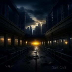 Download track Dark Chill Sergie