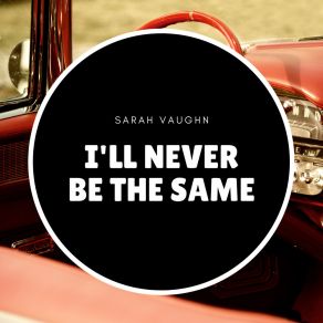 Download track Don't Look At Me That Way Sarah Vaughan