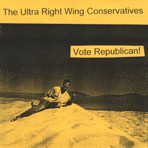 Download track I'm Voting For John Mccain! The Ultra Right Wing Conservatives