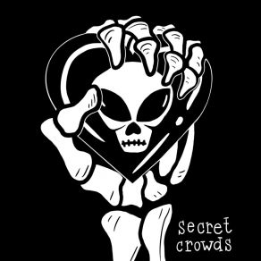 Download track Back From The Dead Secret Crowds