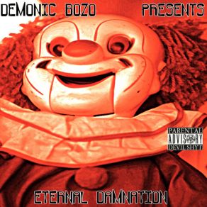 Download track Love To See U Dead Demonic Bozo