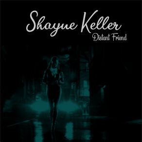 Download track Drive All Night Shayne Keller