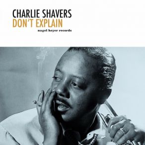 Download track I Never Knew (That Roses Grew) Charlie Shavers